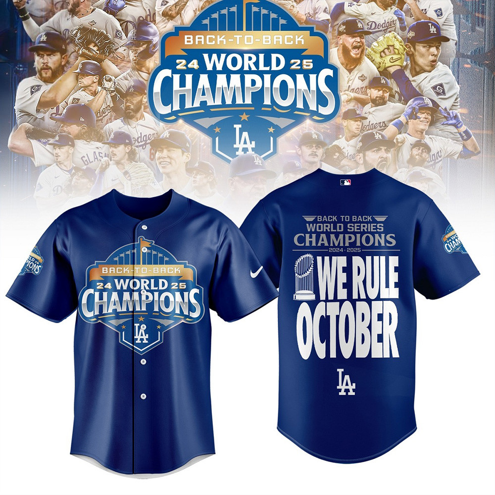 Los Angeles Dodgers Jersey 2025 World Series Champions Back To Back We Rule October Clothing-1