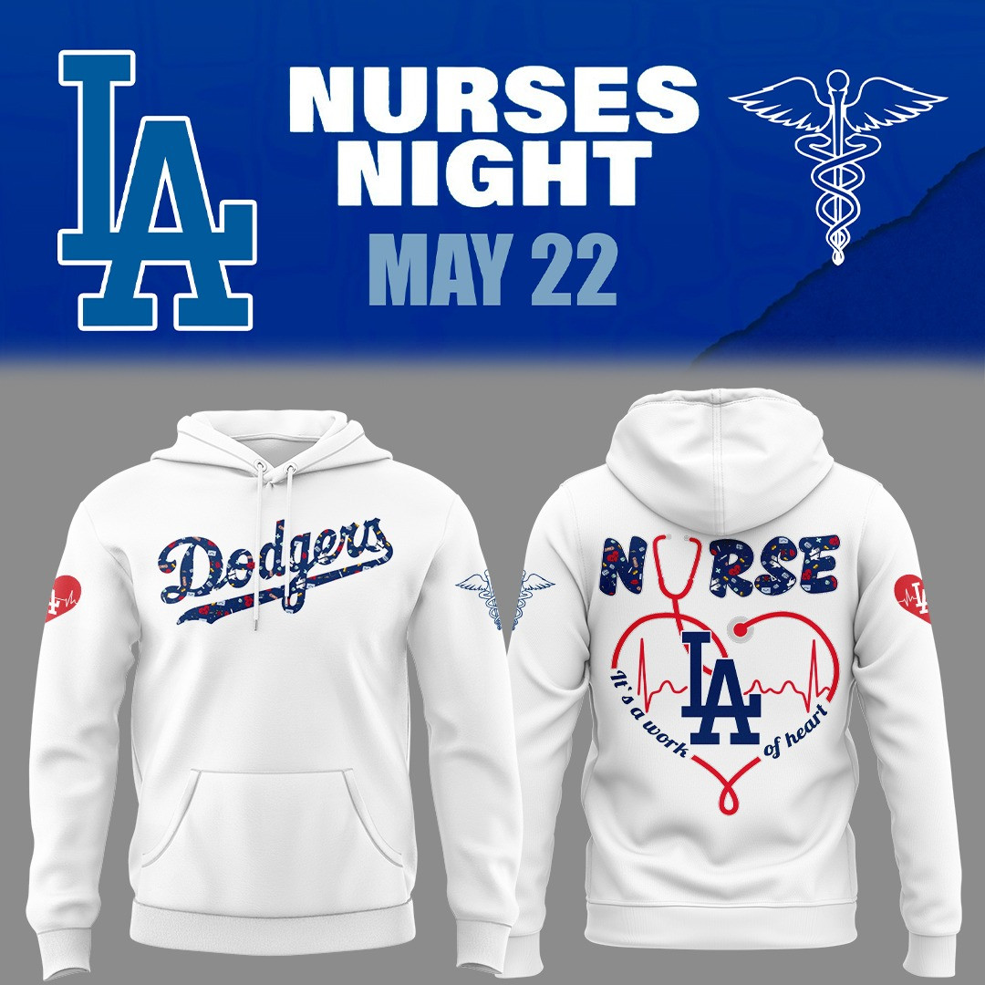 Los Angeles Dodgers Nurses Night Hoodie It's A Work Of Heart Gifts For Dodgers Fans-1