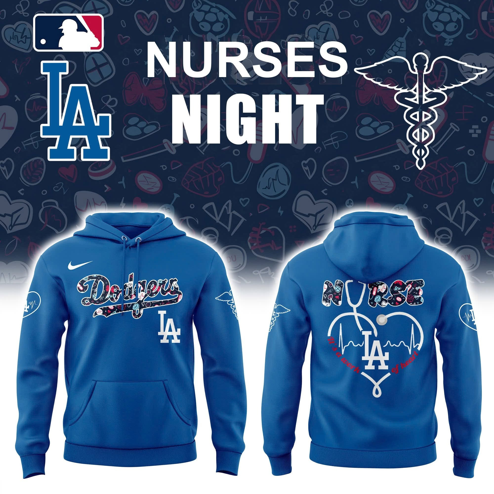 Los Angeles Dodgers Nurses Night Hoodie It's A Work Of Heart Honor Nurses Baseball Fan Gifts-1