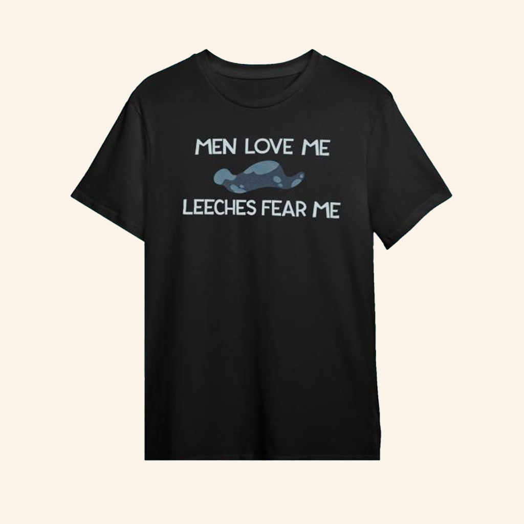 Men Love Me Leeches Fear Me Shirt Shark Robot Merch Gifts Ideas For Sister-1