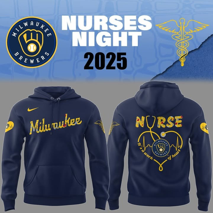 Milwaukee Brewers Nurse Night Hoodie Honor Nurses Day Best Gifts For Brewers Fans-1