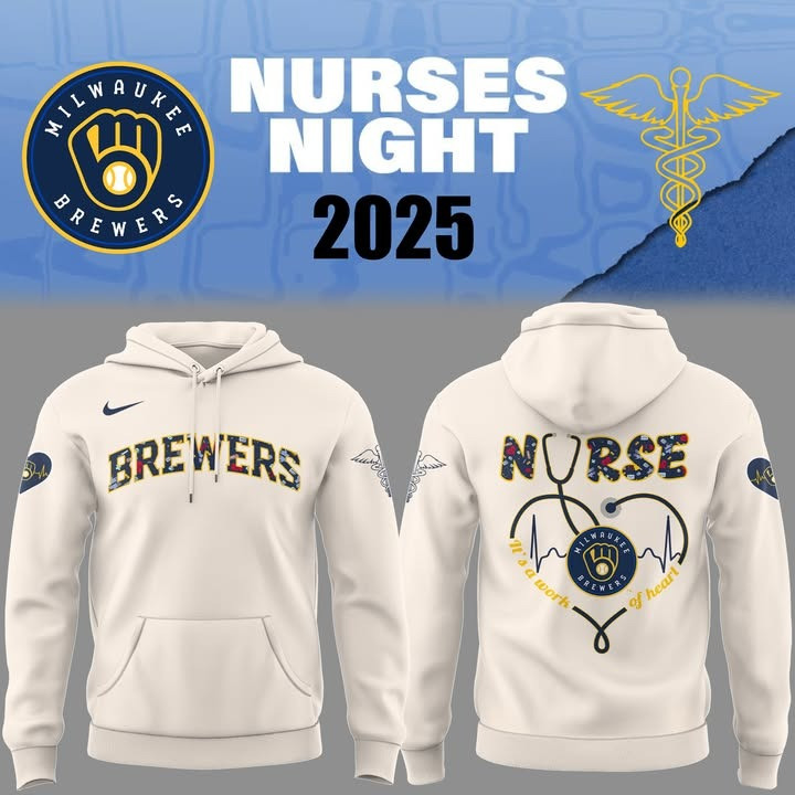 Milwaukee Brewers Nurse Night Hoodie Honor Nurses Day Gifts For Brewers Fans Men Women-1