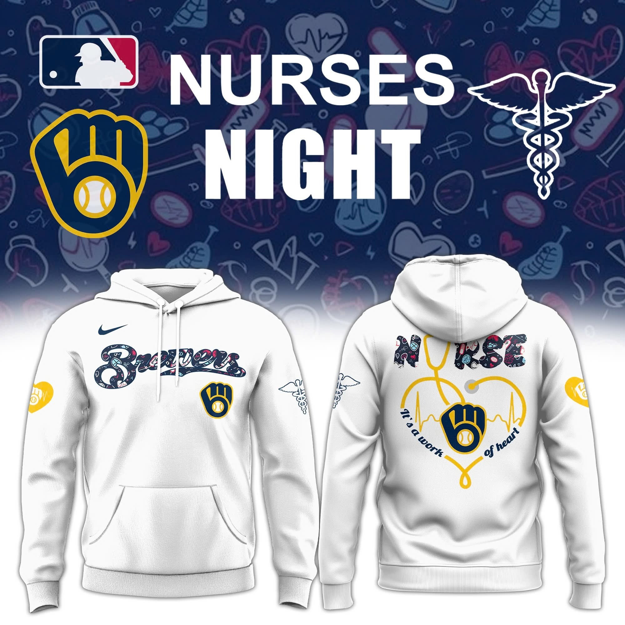 Milwaukee Brewers Nurses Night Hoodie It's A Work Of Heart Honor Nurses Baseball Fan Gifts-1 Milwaukee Brewers Nurses Night Hoodie It's A Work Of Heart Honor Nurses Baseball Fan Gifts-1