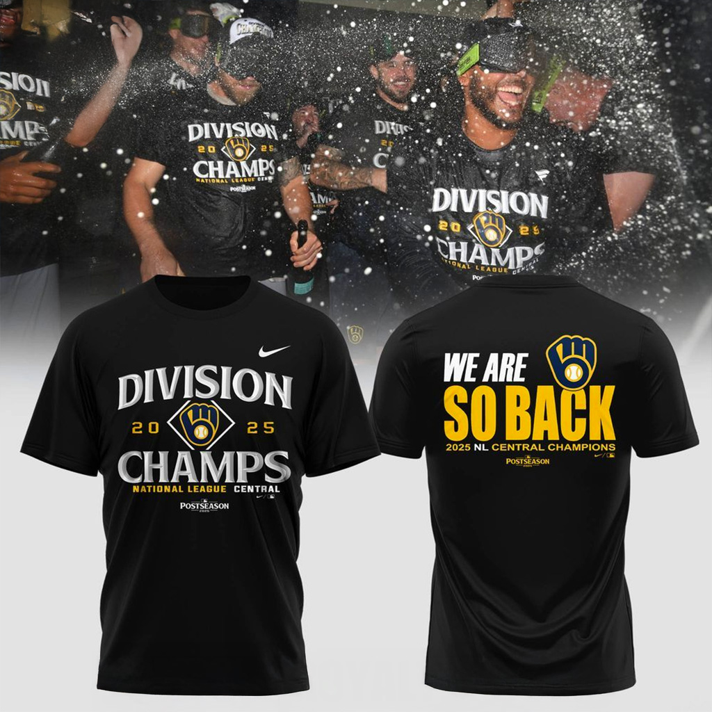 Milwaukee Brewers We Are So Back 2025 NL Central Champions T-Shirt Milwaukee Brewers Merch-1 Milwaukee Brewers We Are So Back 2025 NL Central Champions T-Shirt Milwaukee Brewers Merch-1