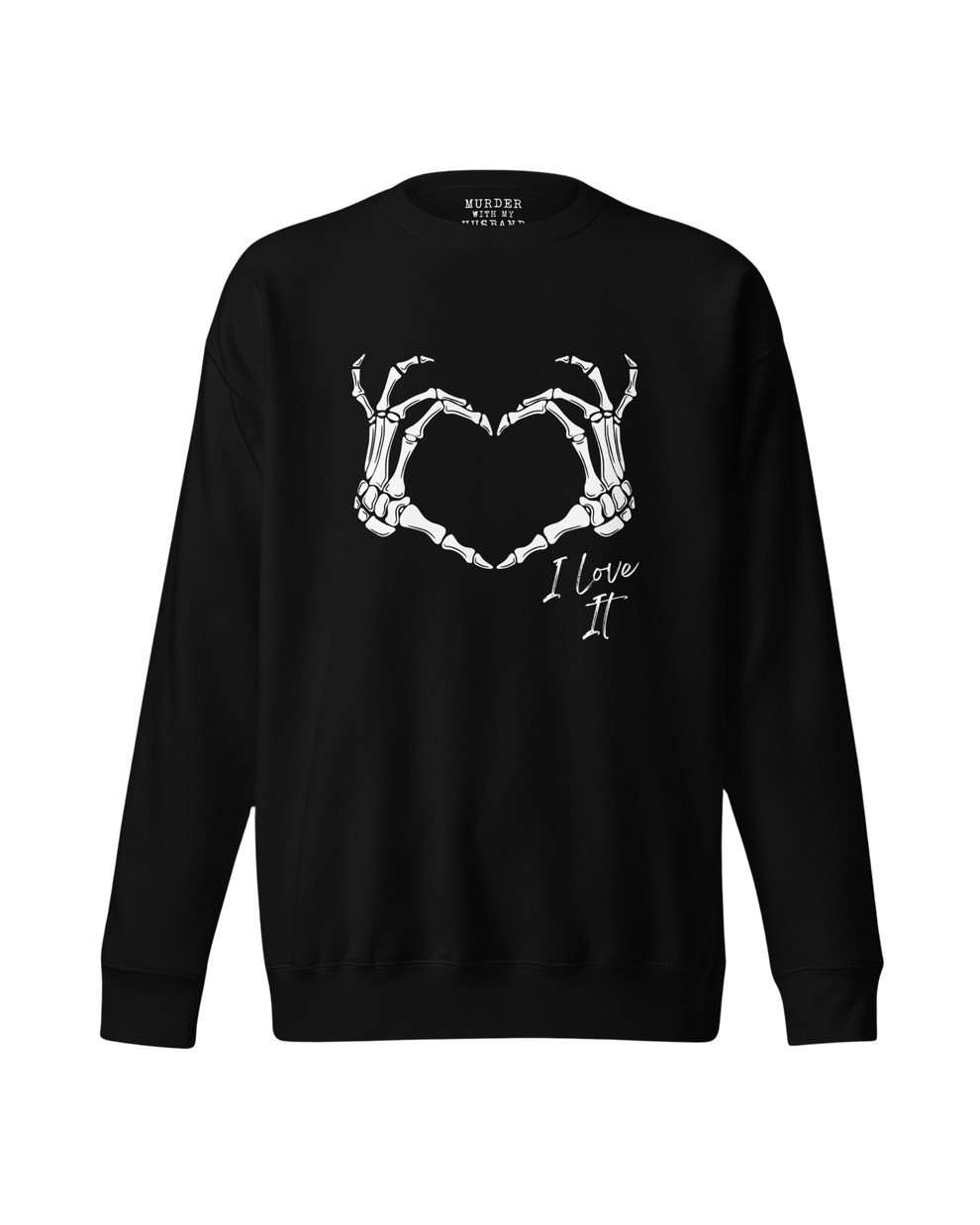 Murder With My Husband Merch Sweatshirt MWMH Love It Tour Exclusive Crewneck-1