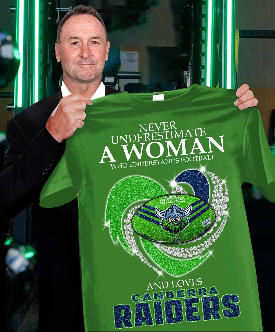 Never Underestimate A Woman Who Loves Canberra Raiders Shirt Football Fans Gifts For Her-1