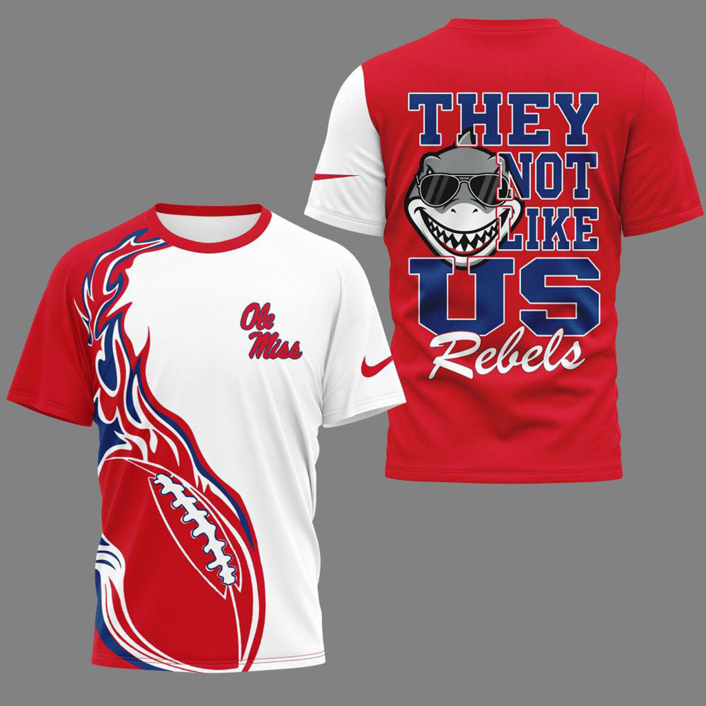 Ole Miss Rebels 2025 NCAA They Not Like US Shirt Rebels Merch Christmas Presents For Boyfriend-1