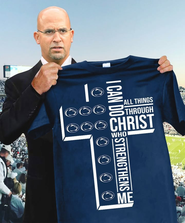 Penn State Nittany Lions Faith Shirt I Can Do All Things Through Christ Who Strengthens Me-1