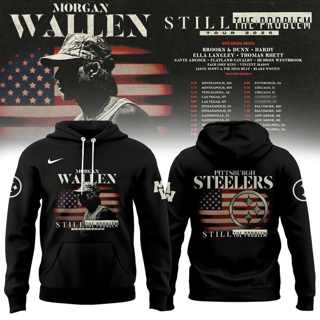 Pittsburgh Steelers x Morgan Wallen Still The Problem Tour 2026 Hoodie Steelers Merch Gifts-1