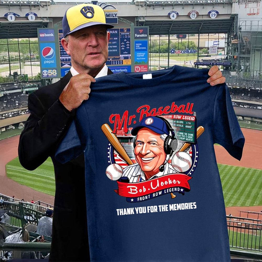 RIP Bob Uecker Thank You For The Memories Shirt Front Row Legend RIP Mr. Baseball Brewers-1