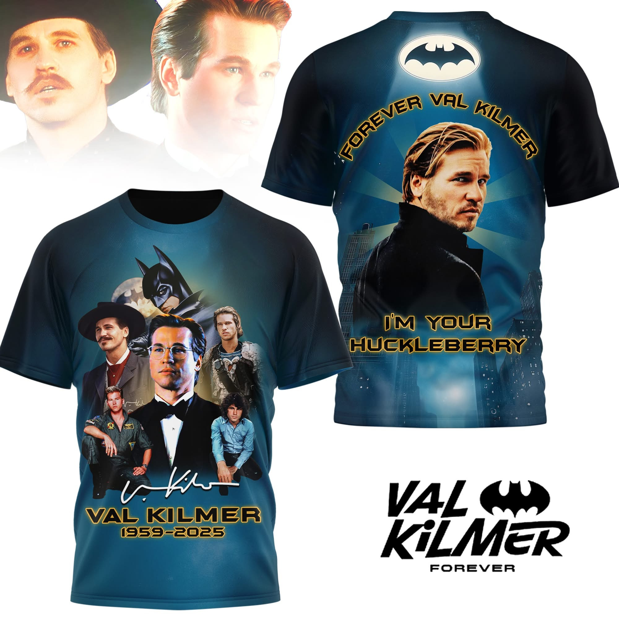 RIP Val Kilmer T-Shirt Forever Val Kilmer I'm Your Huckleberry Fan Merch Gifts For Him-1