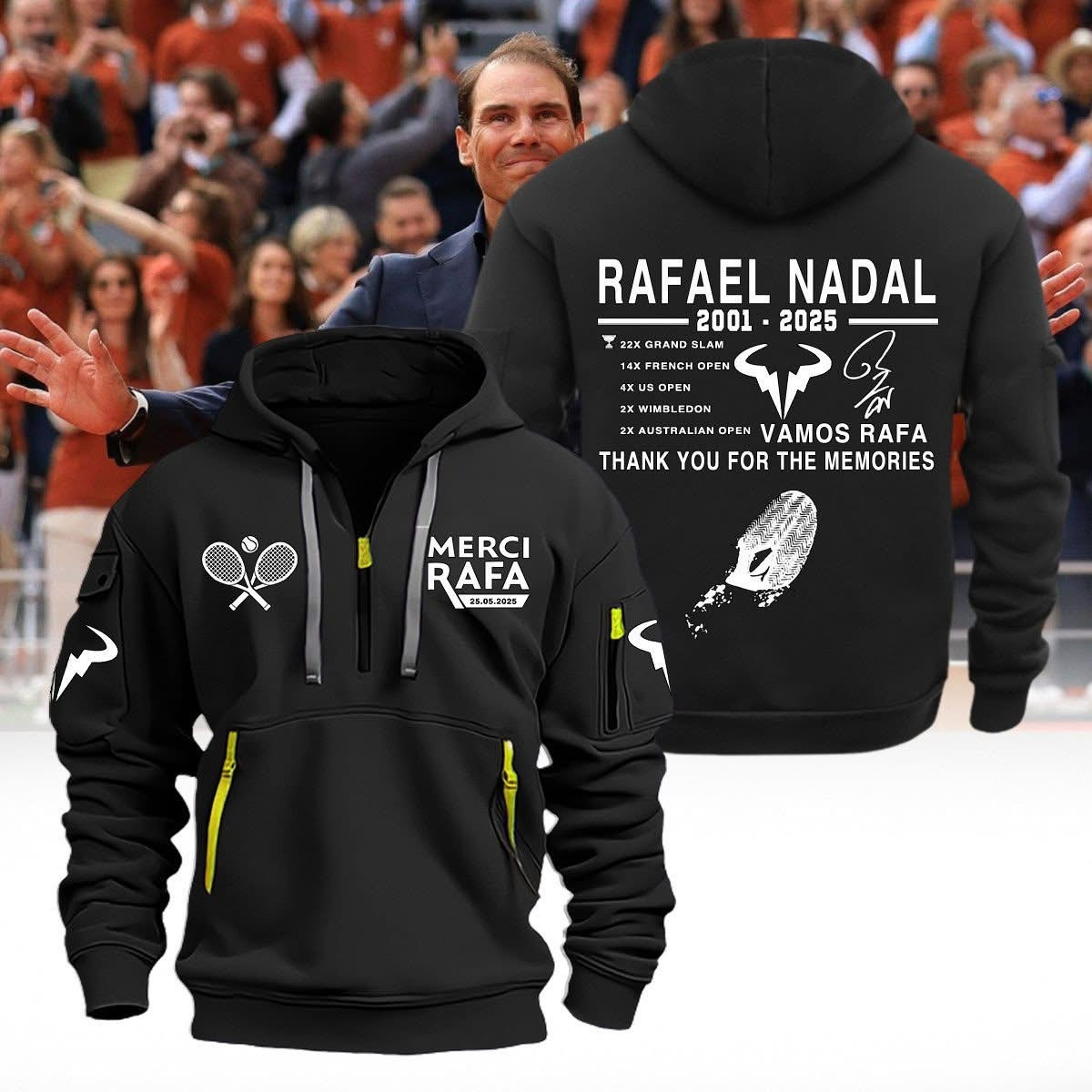 Rafa Nadal Quarter Zip Hoodie 2025 Thank you For The Memories Rafael Nadal Retirement Merch-1 Rafa Nadal Quarter Zip Hoodie 2025 Thank you For The Memories Rafael Nadal Retirement Merch-1