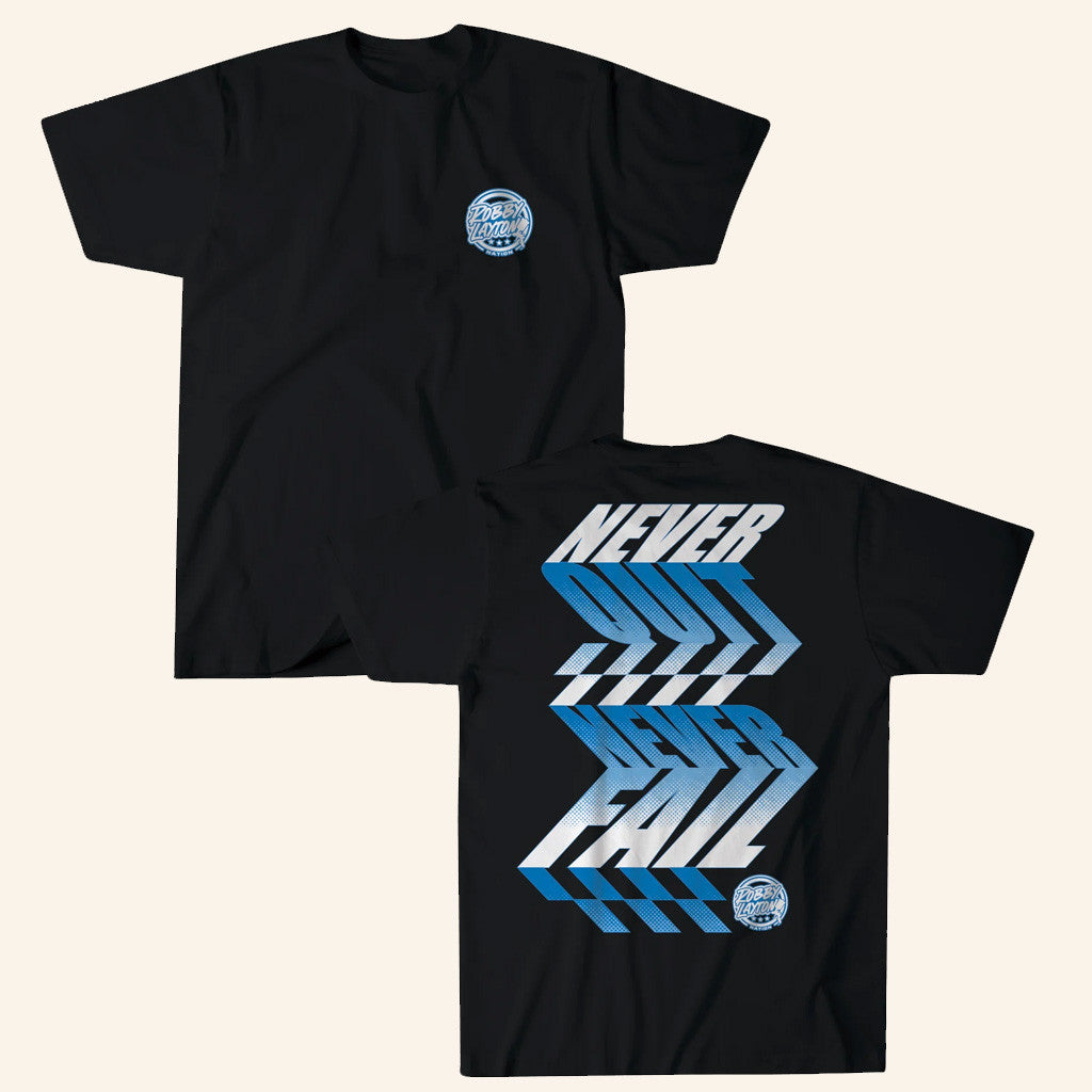 Robby Layton Merch Never Quit Never Fail T-Shirt Gifts For Best Friends Birthday Gifts For Her-1