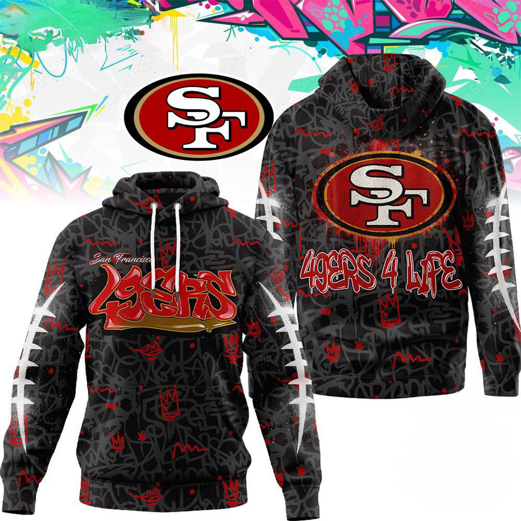 San Francisco 49ers NFL Special Graffiti My Team 4 Life Hoodie 49ers Merch Dad Christmas Gifts-1