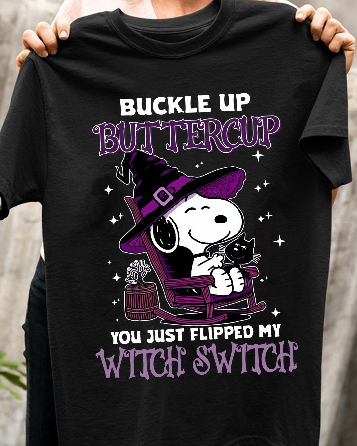 Snoopy Cat Buckle Up Buttercup Halloween Shirt You Just Flipped My Witch Switch Cute Tee-1