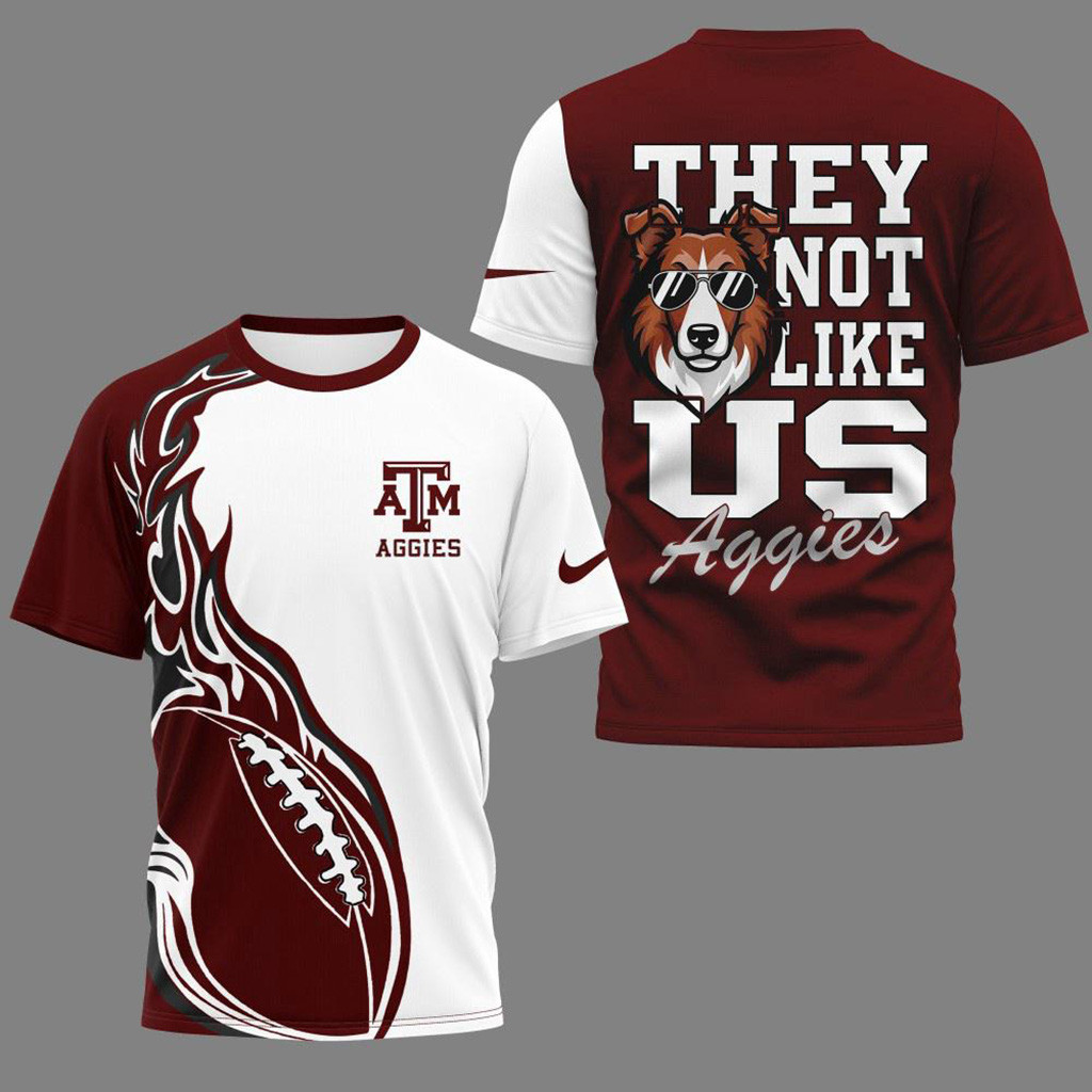 Texas A And M Aggies 2025 NCAA They Not Like US Shirt Fan Merch Xmas Gifts For Boyfriend-1