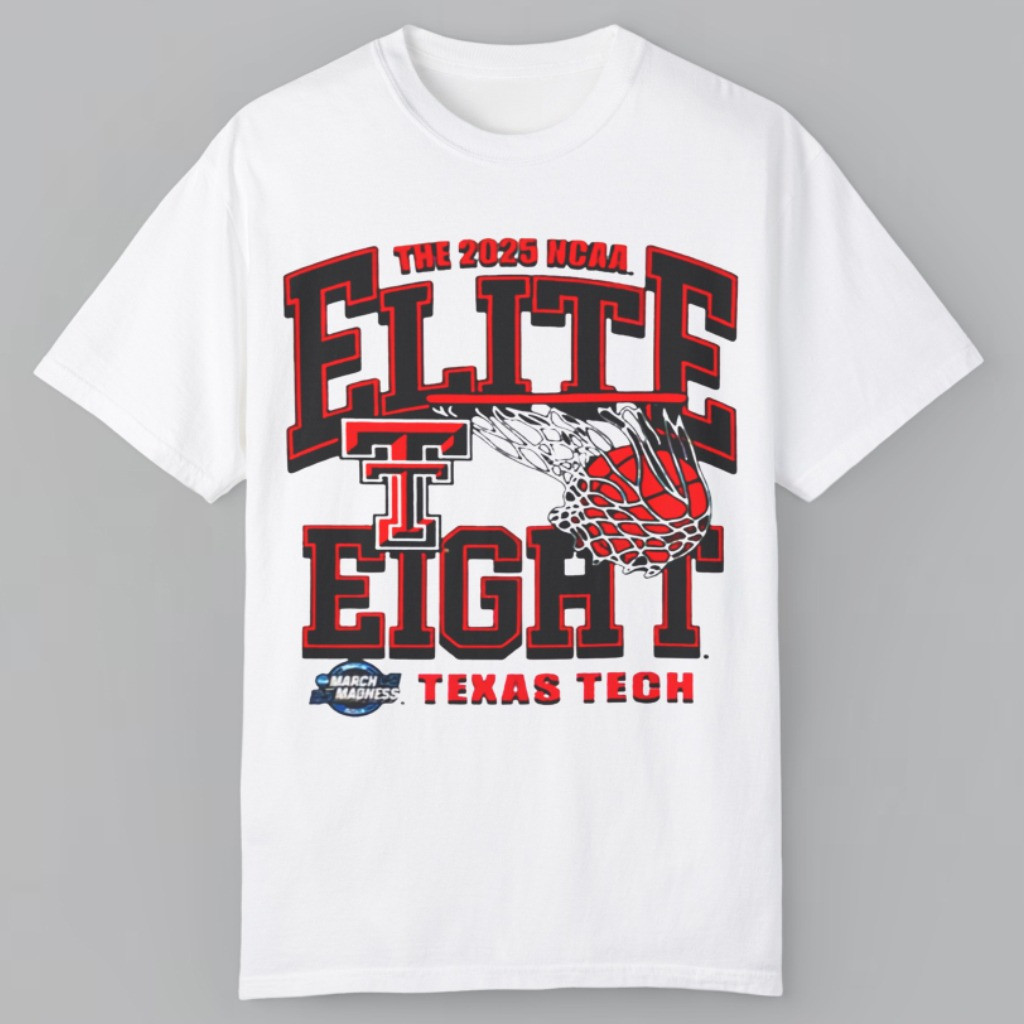Texas Tech Elite 8 Shirt 2025 NCAA Basketball March Madness Texas Tech Red Raiders Gifts-1 Texas Tech Elite 8 Shirt 2025 NCAA Basketball March Madness Texas Tech Red Raiders Gifts-1