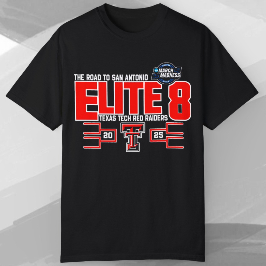 Texas Tech Elite 8 Shirt 2025 NCAA Basketball March Madness Texas Tech Red Raiders Merch-1