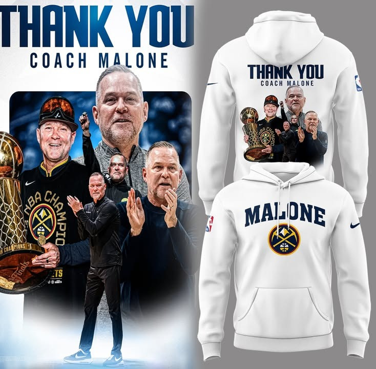 Thank You Coach Malone Denver Nuggets Hoodie NBA Basketball Fan Merch Gift Ideas-1 Thank You Coach Malone Denver Nuggets Hoodie NBA Basketball Fan Merch Gift Ideas-1