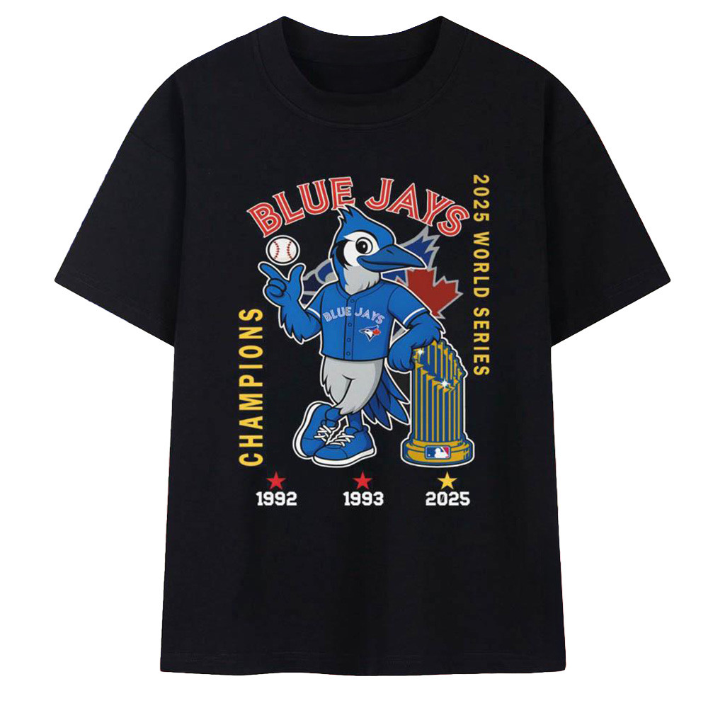 Toronto Blue Jays Baseball World Series Champions 1992 1993 2025 T-Shirt Jays Merch For Fans-1 Toronto Blue Jays Baseball World Series Champions 1992 1993 2025 T-Shirt Jays Merch For Fans-1