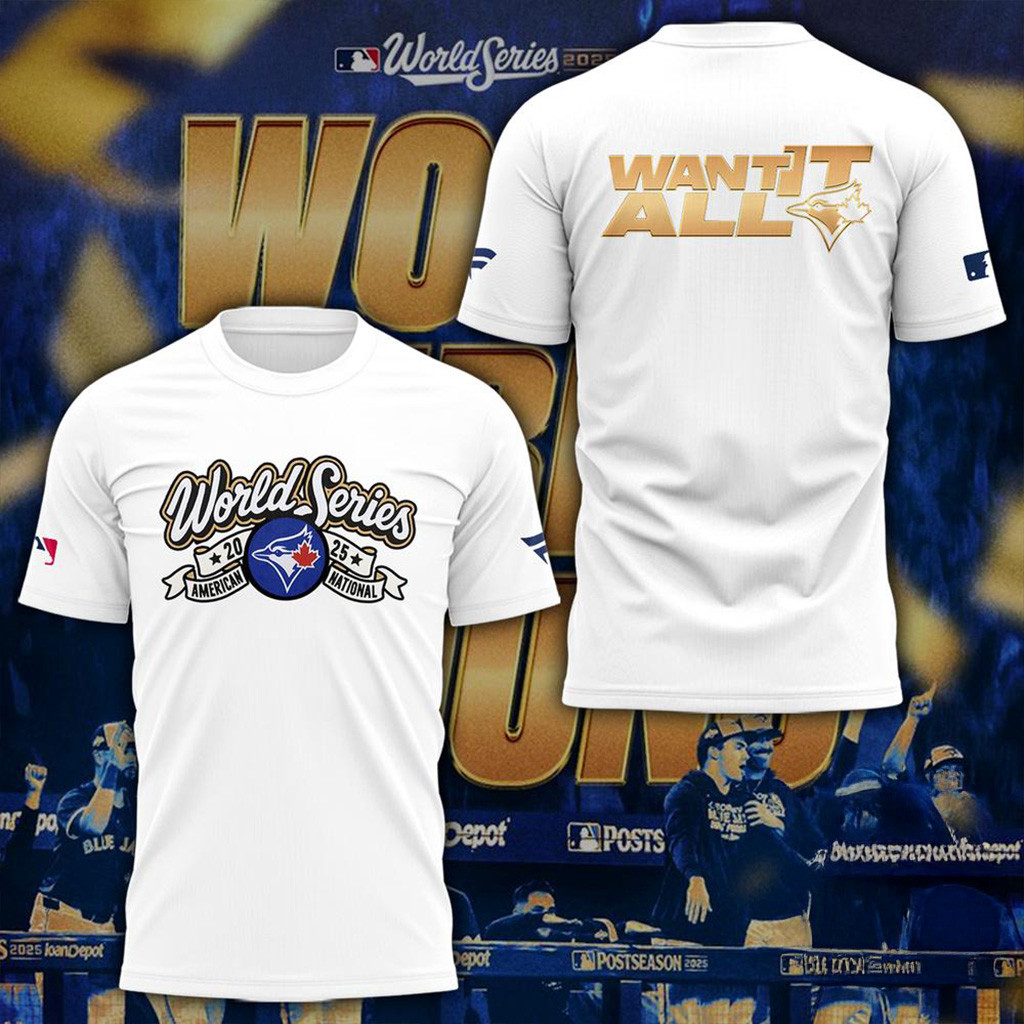 Toronto Blue Jays World Series American National 2025 White T-Shirt Jays Merch Gifts For Brother-1 Toronto Blue Jays World Series American National 2025 White T-Shirt Jays Merch Gifts For Brother-1