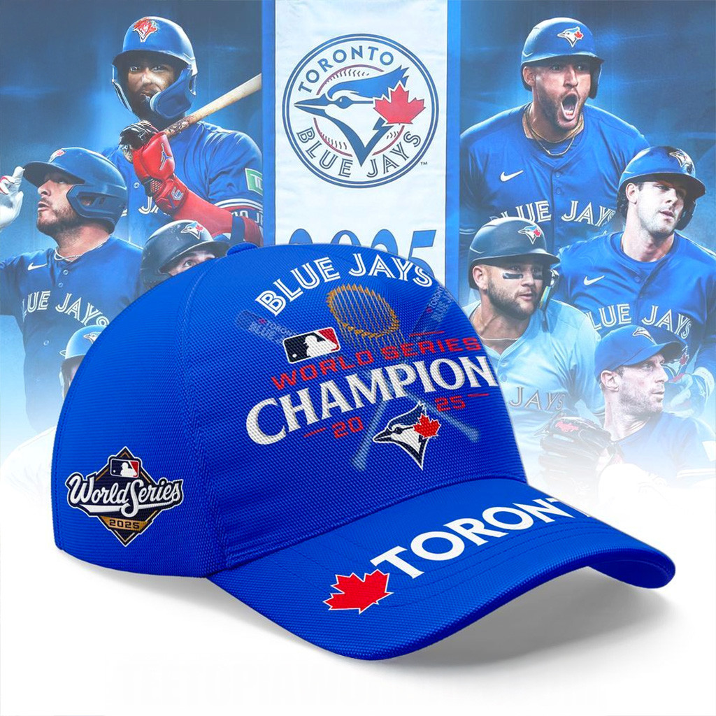 Toronto Blue Jays World Series Champions 2025 Hat Jays Merch Birthday Gift For Husband-1