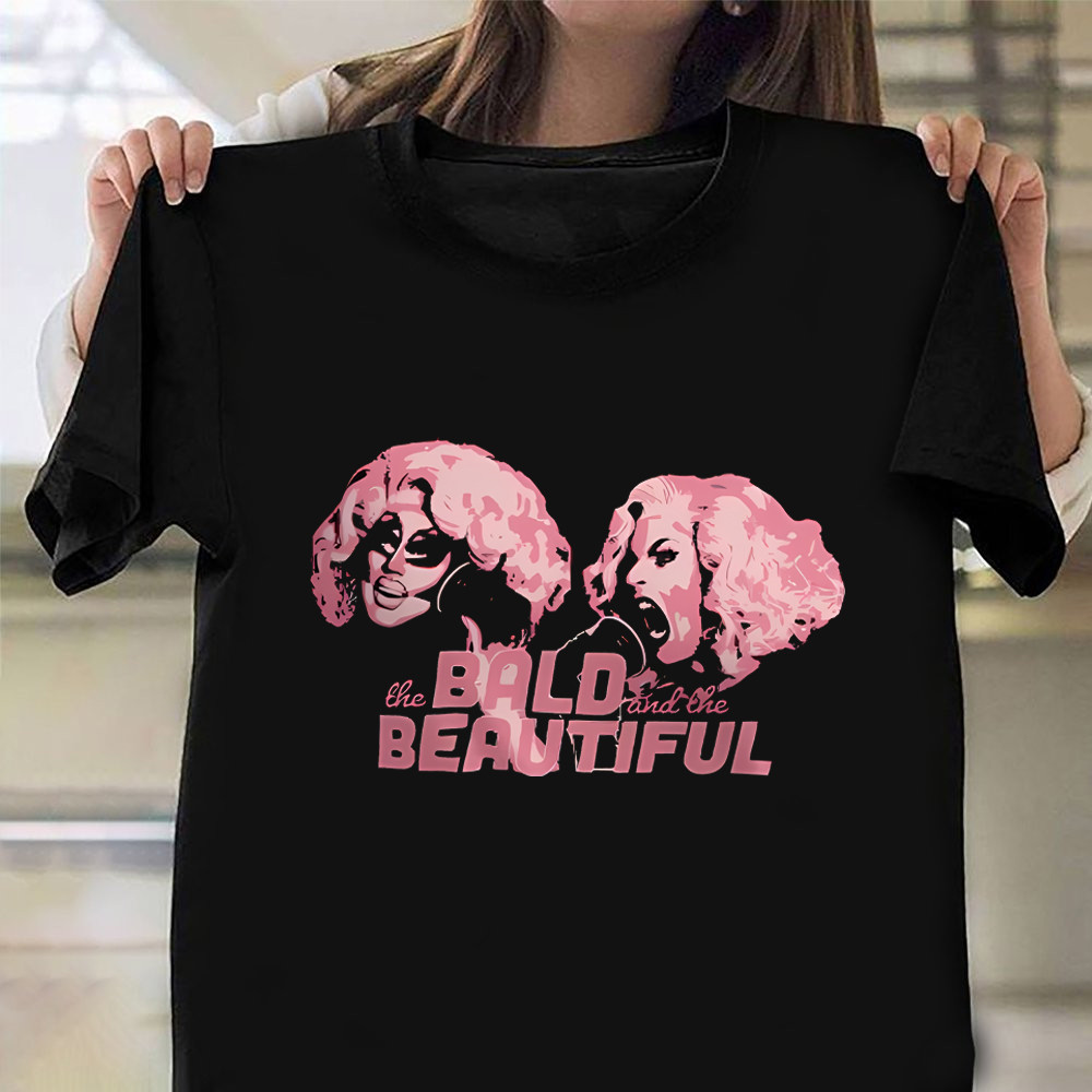 Trixie And Katya Shirt The Bald And The Beautiful Trixie And Katya Tour Merch Clothing-1 Trixie And Katya Shirt The Bald And The Beautiful Trixie And Katya Tour Merch Clothing-1