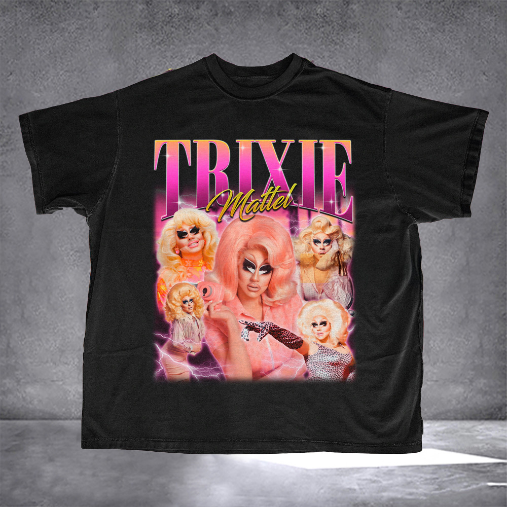 Trixie Mattel Shirt Drag Queen Trixie And Katya Tee Shirts Merch Gifts For Fans-1 Trixie Mattel Shirt Drag Queen Trixie And Katya Tee Shirts Merch Gifts For Fans-1