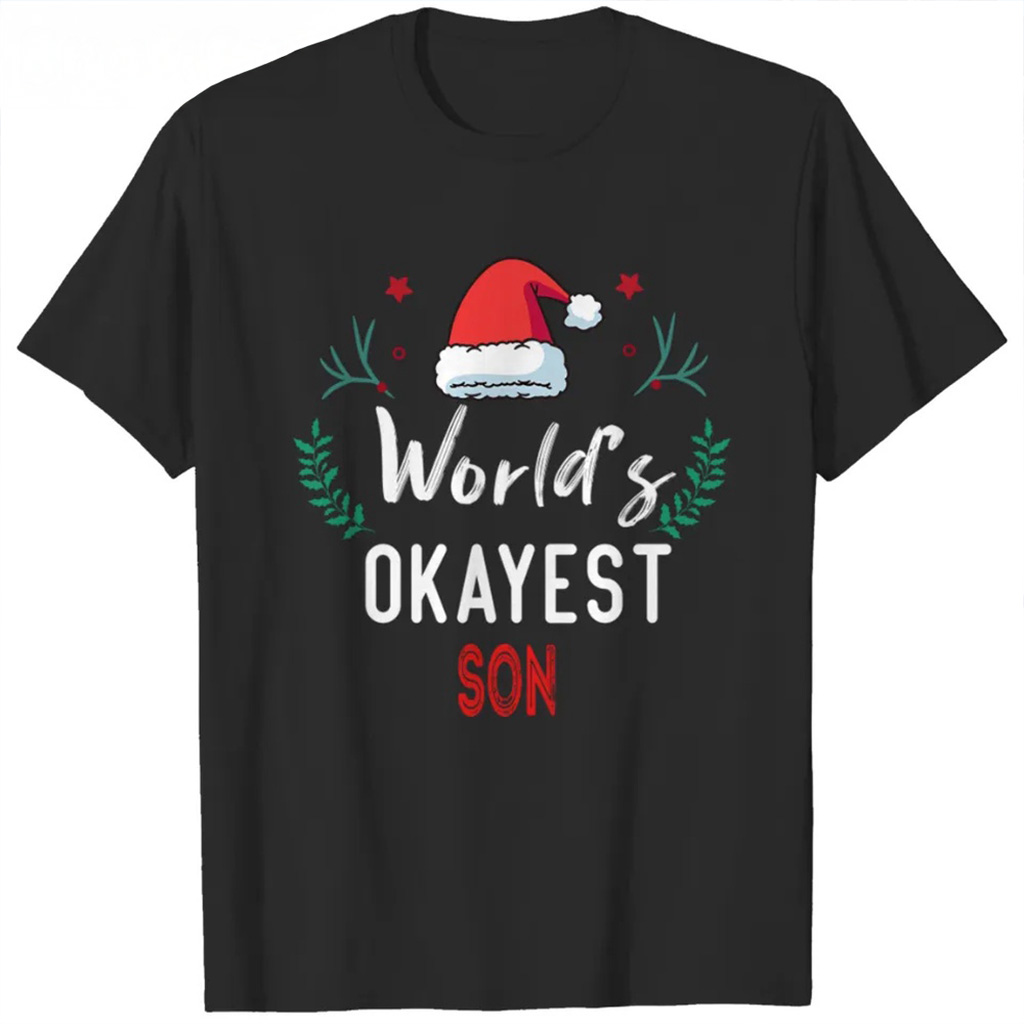 World's Okayest Son Black T-Shirt Holiday Clothing Christmas Gift For Son-1