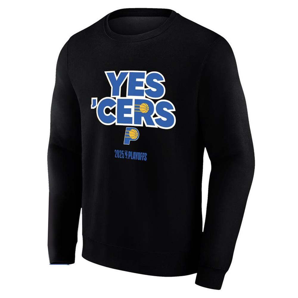 Yes Cers Pacers Indiana 2025 NBA Playoffs Sweatshirt Fan Merch Gifts For Basketball Lovers-1