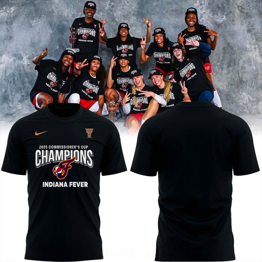 2025 Commissioners Cup Champions Indiana Fever T-Shirt Basketball Fan Gift Ideas-1