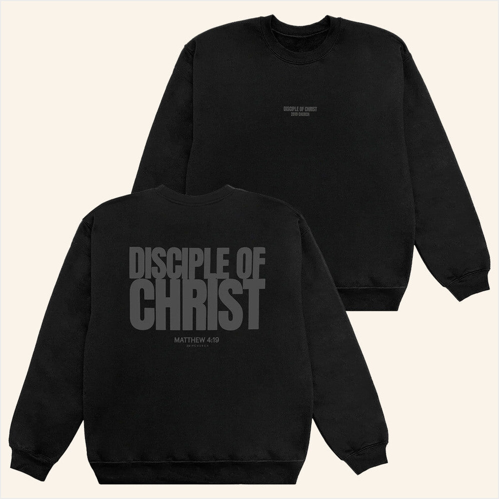 2819 Church Merch Disciple Of Christ Black Sweatshirt Gifts For Dad Birthday Gifts For Fans-1