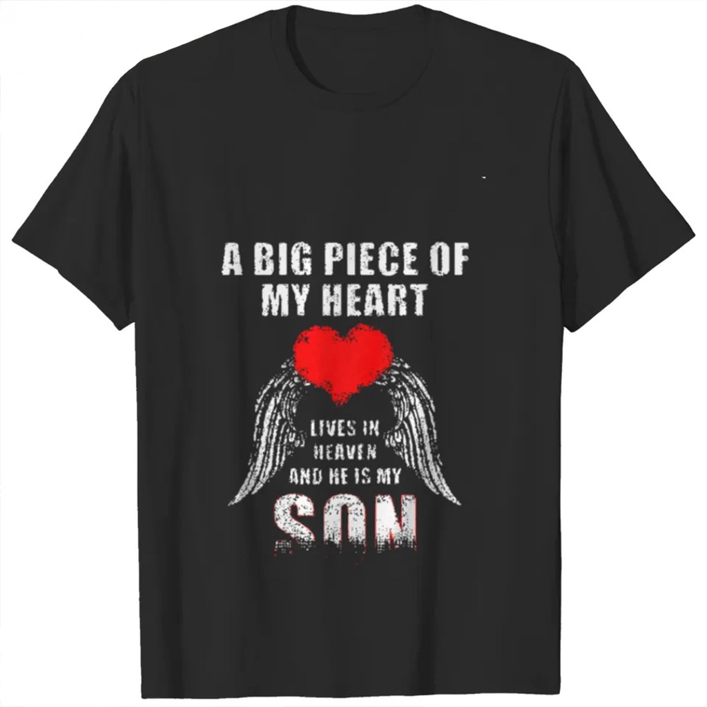 A Big Piece Of My Heart T-Shirt Lives In Heaven And He Is My Son Shirt Gift For Him-1
