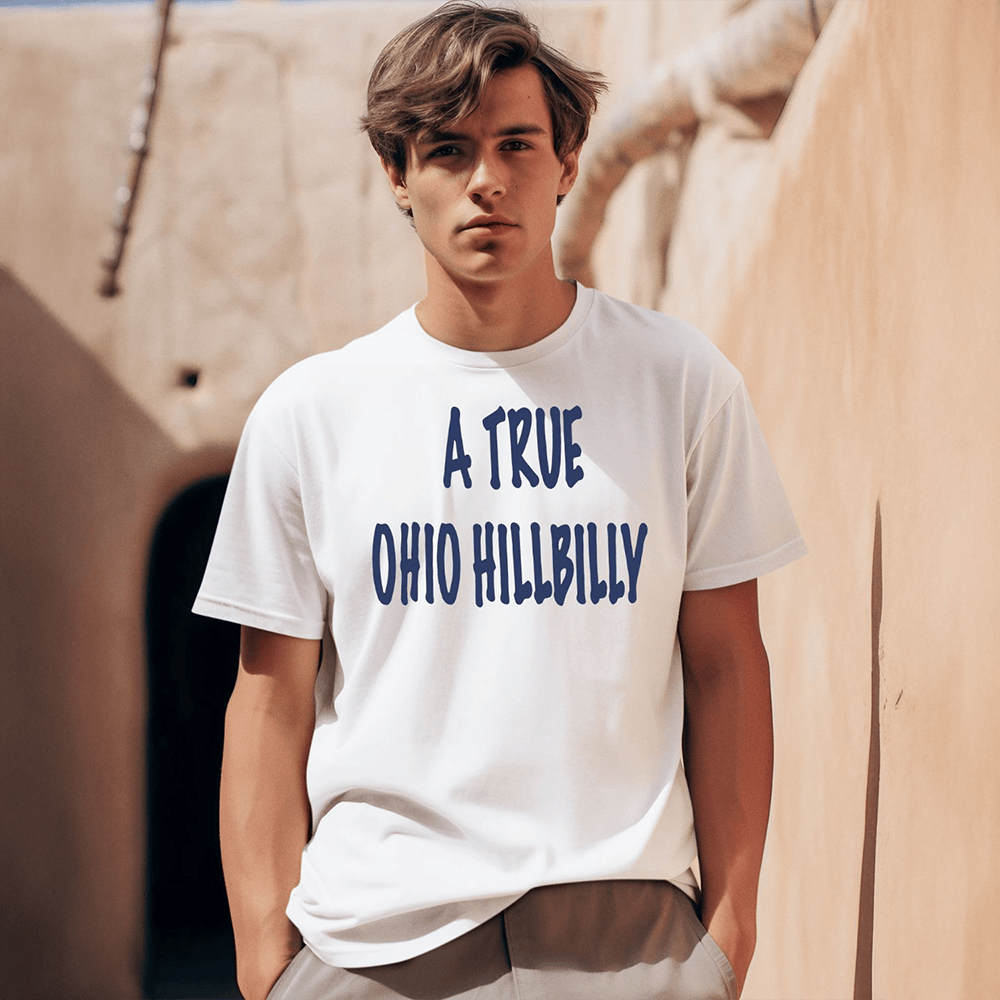A True Ohio Hillbilly Shirt First Fathers Day Gift-1
