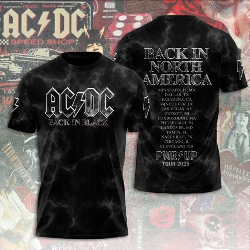 AC DC Back In Black Shirt Back In North America PWR Up Tour 2025 T-Shirt Music Fans Gifts-1