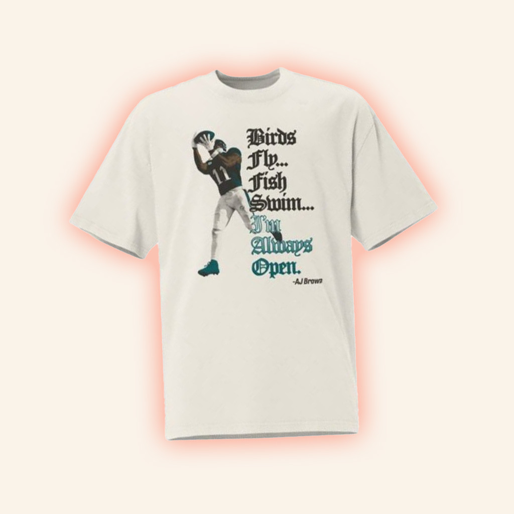 AJ Brown 11 Merch AJ Brown I'm Always Open Shirt Gift Ideas For Fan-1