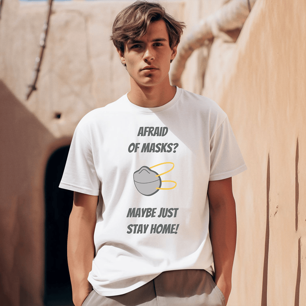 Afraid Of Masks Maybe Just Stay Home Shirt Gifts For Boyfriend-1