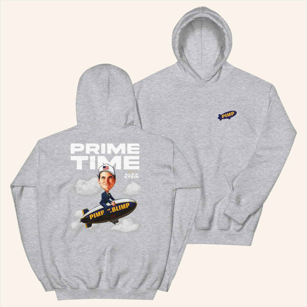 Alex Stein Merch Pimp On A Blimp Hoodie Gifts For Boyfriend Birthday Gifts For Besties-1