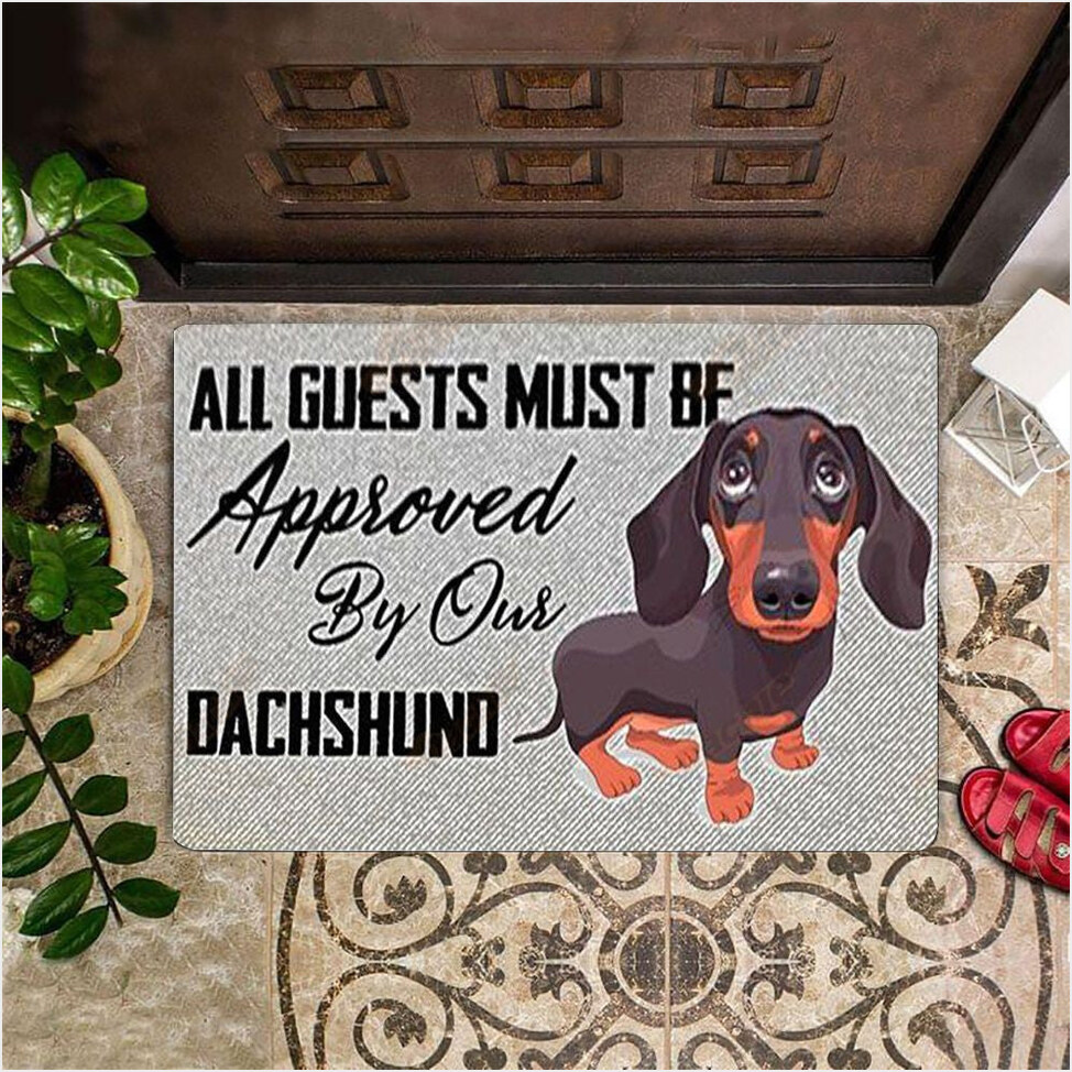 All Guest Must Be Approved By Our Dachshund Doormat Funny Dog Doormat Saying Dachshund Owner-1