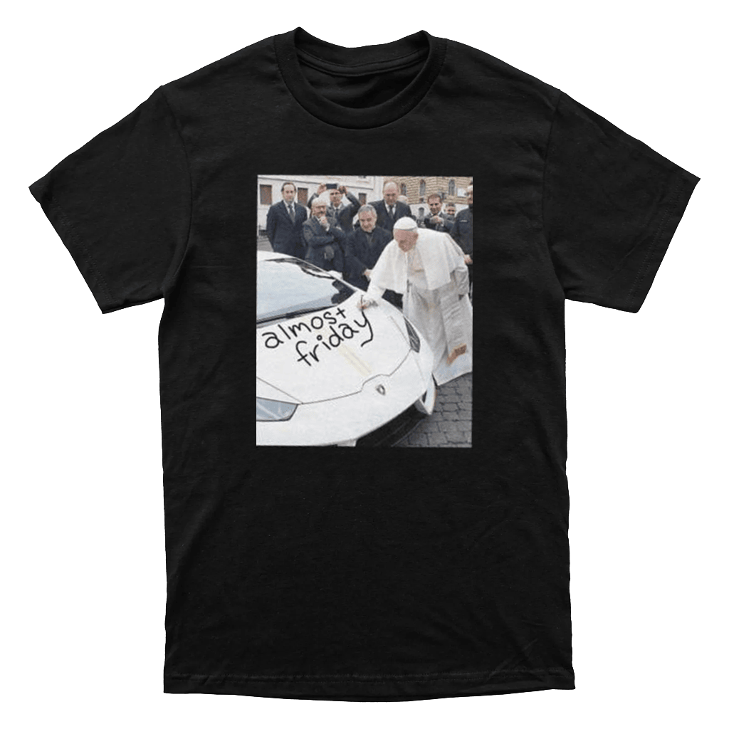 Almost Friday Merch Almost Friday Pope Af T-Shirt Gifts For Your Boyfriend-1