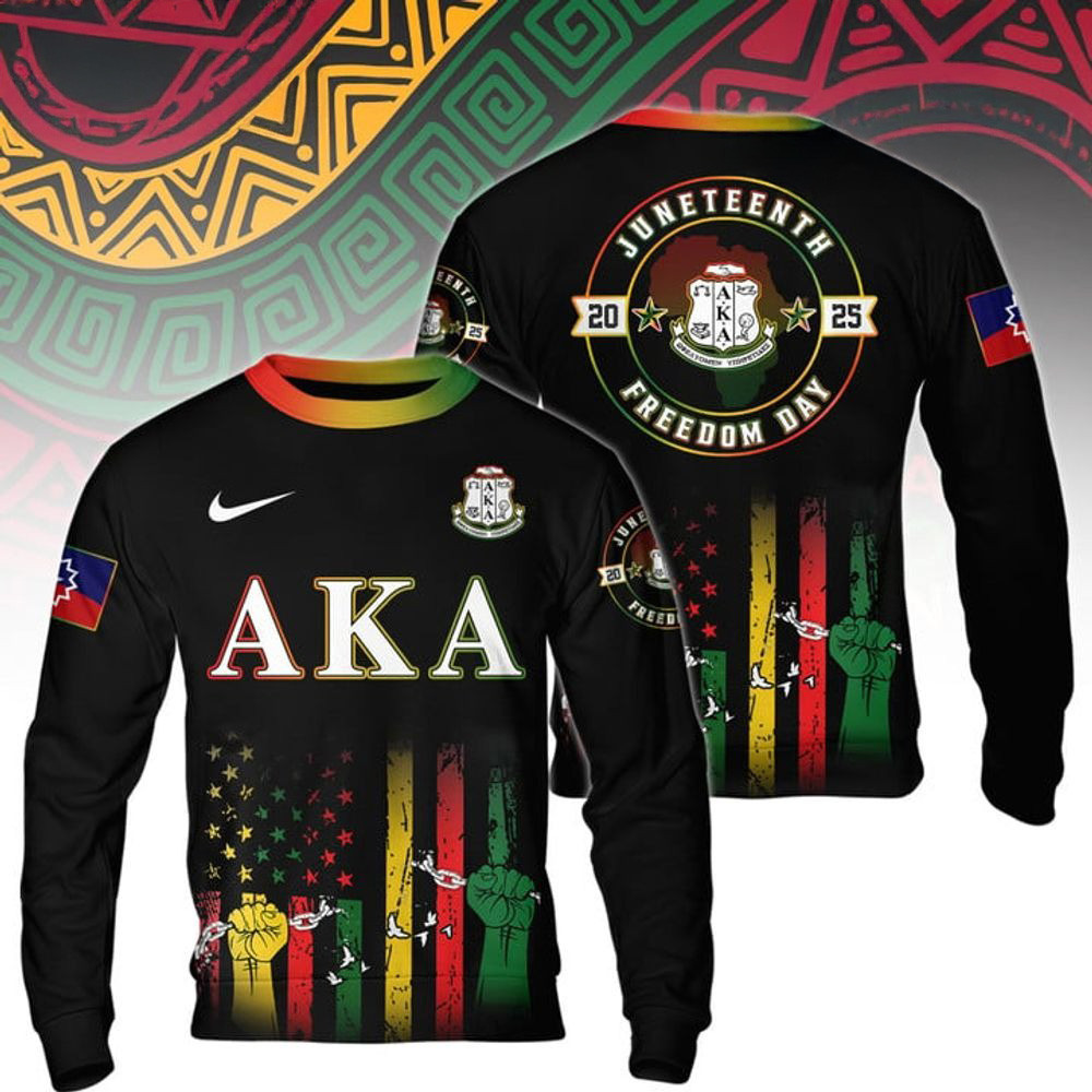 Alpha Kappa Alpha Happy Juneteenth 2025 Freedom Day Sweatshirt Best Father's Day Gifts-1