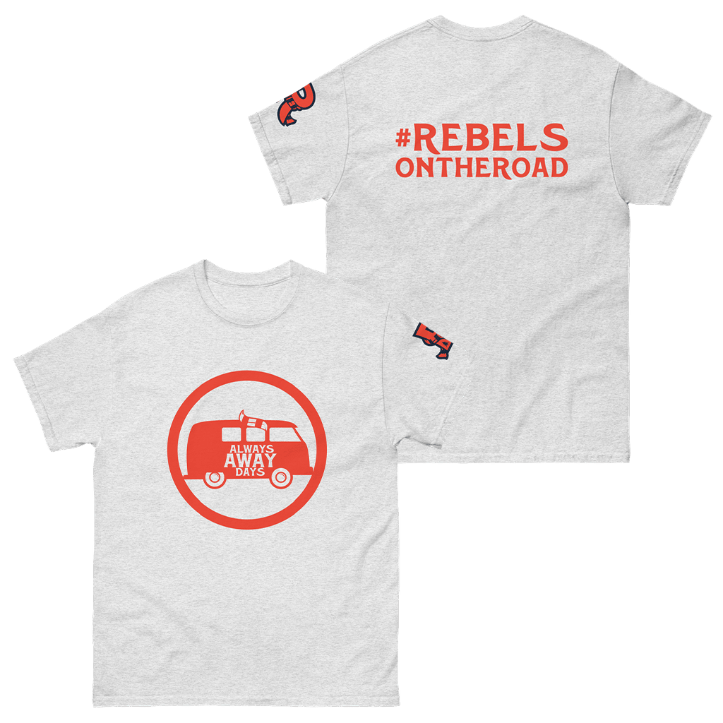 Always Away Days T-Shirt Rebellion Merch Birthday Presents For Boyfriend-1 Always Away Days T-Shirt Rebellion Merch Birthday Presents For Boyfriend-1