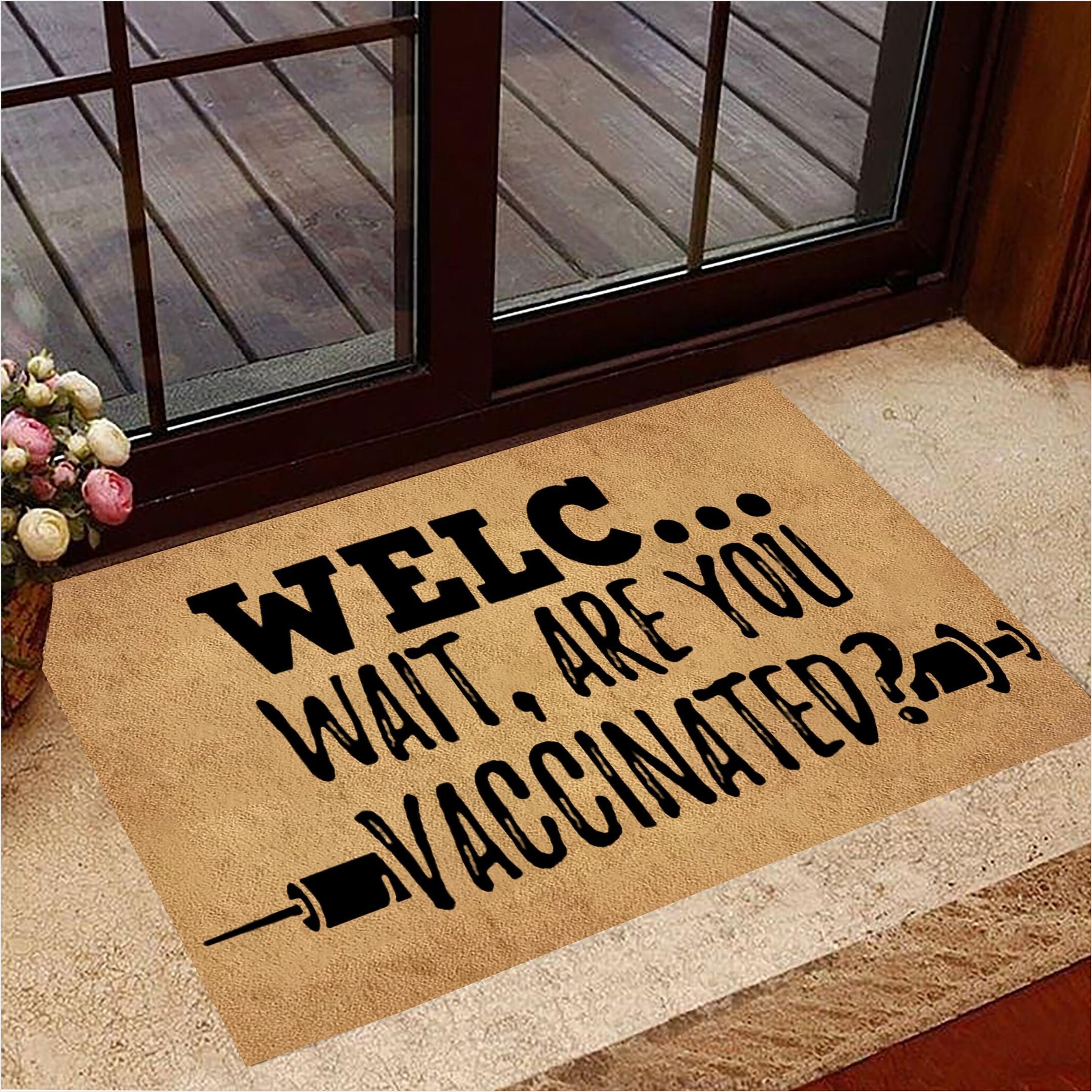 Are You Vaccinated Doormat Well Welco Wait Are You Vaccinated Welcome Mat Funny Gifts For BFF-1
