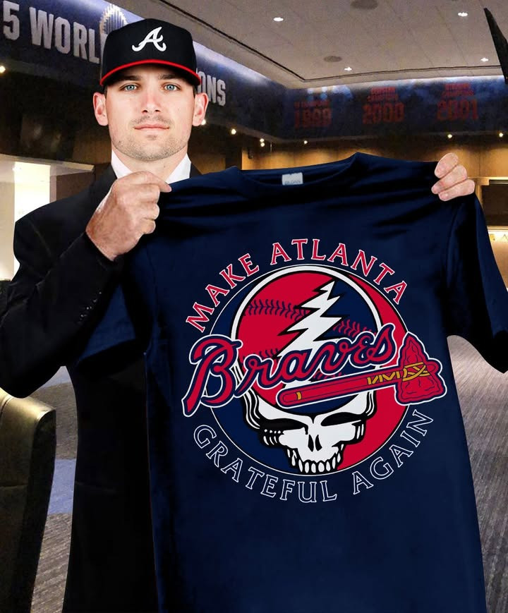 Atlanta Braves X Grateful Dead Make Atlanta Grateful Again T-shirt Atlanta Braves Merch-1