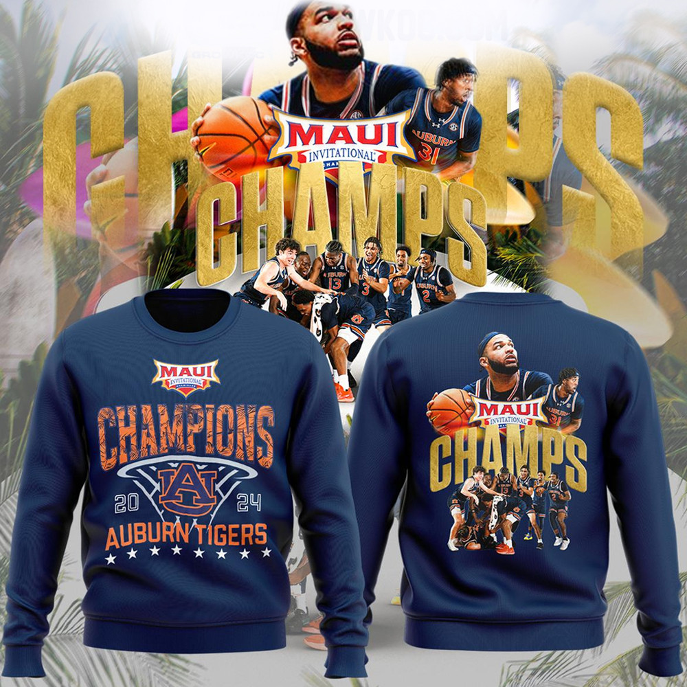 Auburn Tigers 2024 Champions Men's Basketball Maui Invitational Sweatshirt Basketball Fan Gifts-1