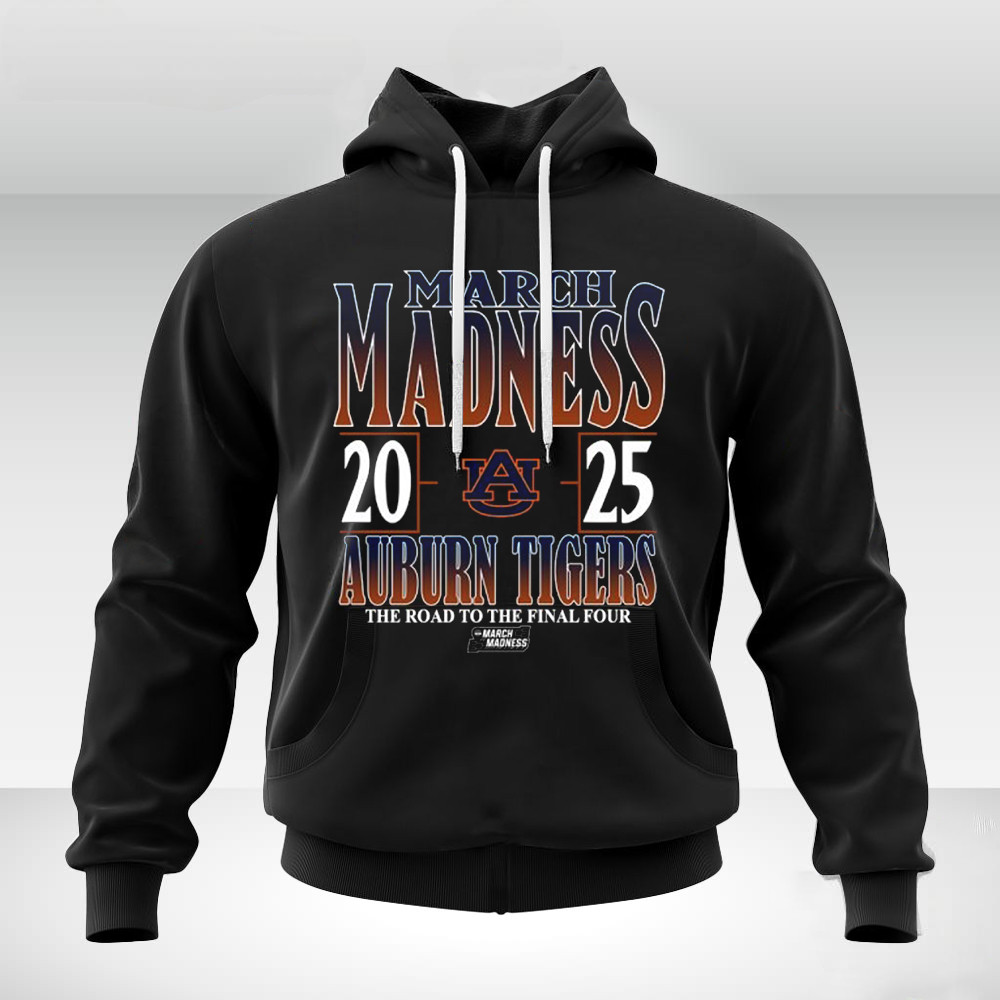 Auburn Tigers 2025 NCAA DI Men's Tournament March Madness The Road To The Final Four Hoodie-1