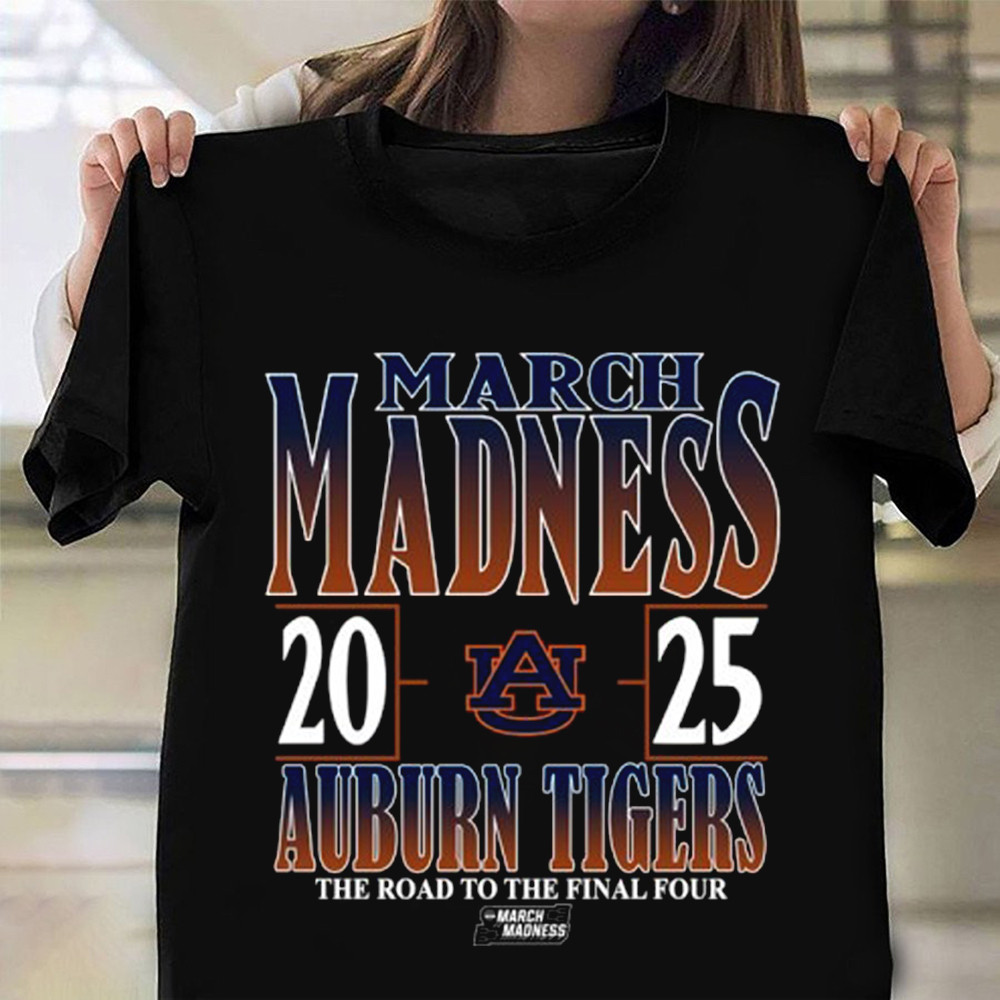 Auburn Tigers 2025 NCAA DI Men's Tournament March Madness The Road To The Final Four T-shirt-1