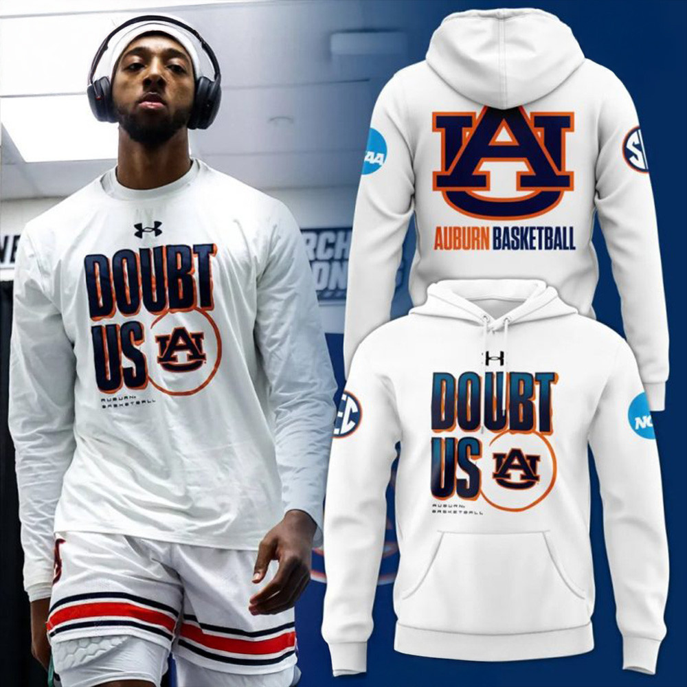Auburn Tigers Basketball DOUBT US Special Hoodie Auburn Tigers Merch Best Father's Day Gifts-1
