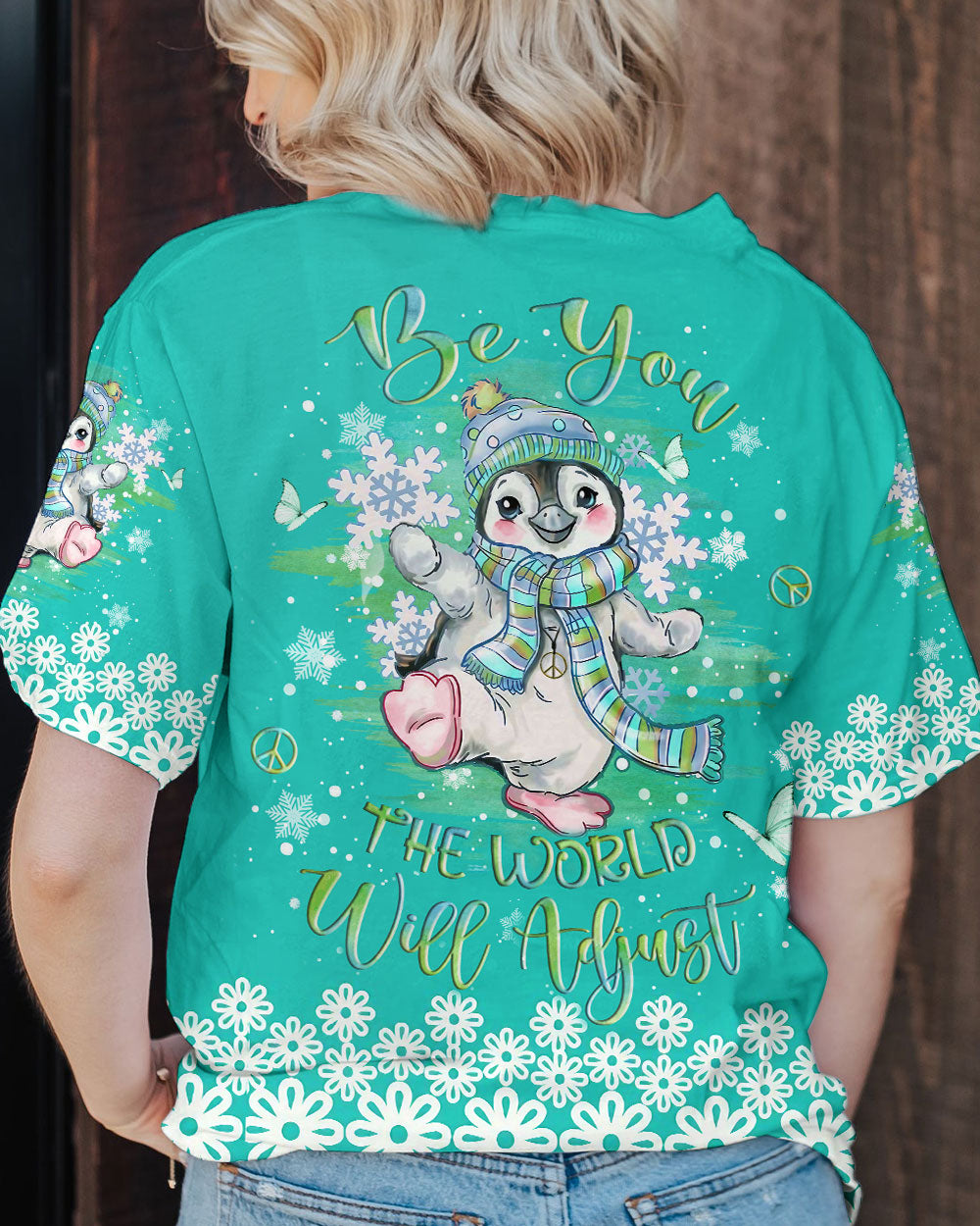 BE YOU THE WORLD WILL ADJUST CHRISTMAS ALL OVER PRINT YHLN-1