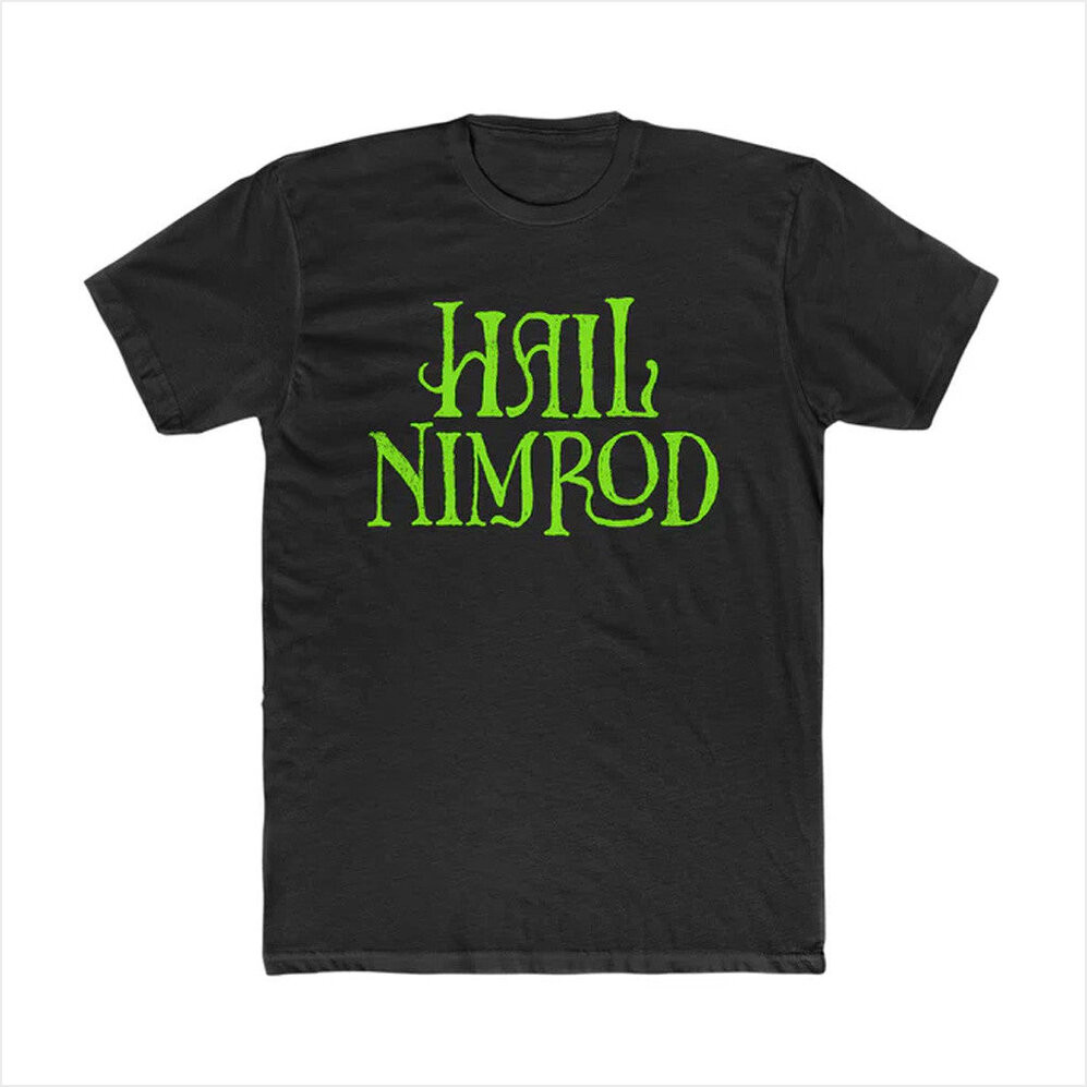 Bad Magic Merch Hail Nimrod Shirt Best Gifts For Dad Birthday Gifts For Best Friend-1